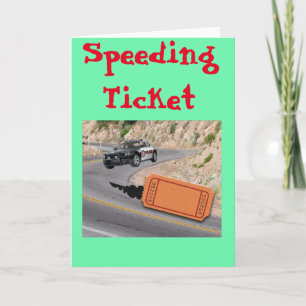 Speeding Police Car get the Ticket CUSTOMIZE FONT Card