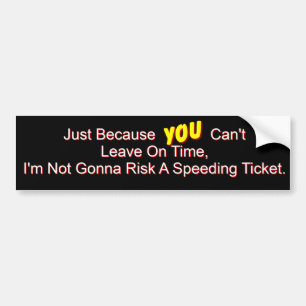 Speeding Ticket Bumper Sticker