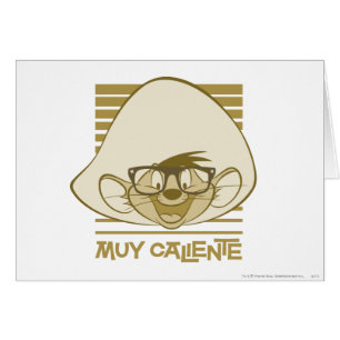 SPEEDY GONZALES™ - Muy Caliente