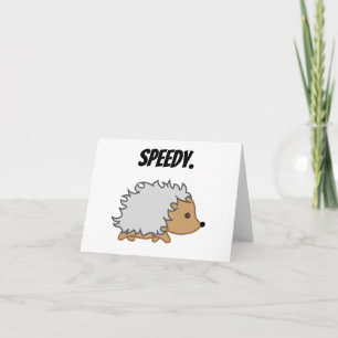 Speedy the Hedgehog,  Funny Fast Animal Cartoon Card