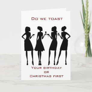 SPEICAL BIRTHDAY/CHRISTMAS WISH & TOAST "GROUP" HOLIDAY CARD