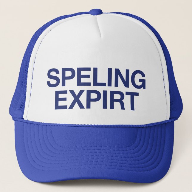 SPELING EXPIRT fun slogan trucker hat (Front)