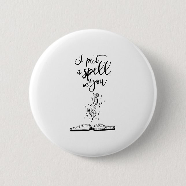 Spell On You 6 Cm Round Badge (Front)
