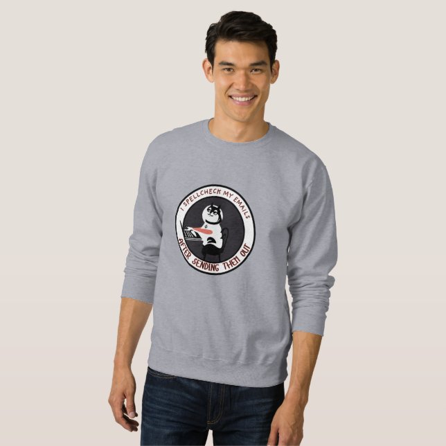 Spellcheck Fail - Funny Cat Email Typo Sweatshirt (Front Full)