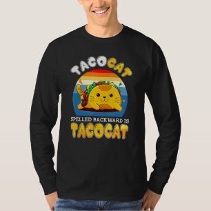 Spelled Backward Is Tacocat Taco Cat Cat T-Shirt