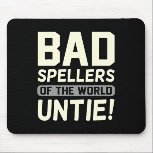 Spellers Of The World Untie Dyslexia Awareness Gra Mouse Pad