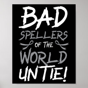 Spellers Of The World Untie Dyslexia Awareness  Poster