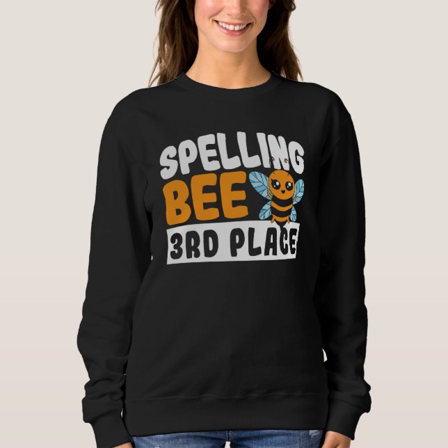 Spelling Bee 3rd Place School Spelling Bee Sweatshirt (Front)