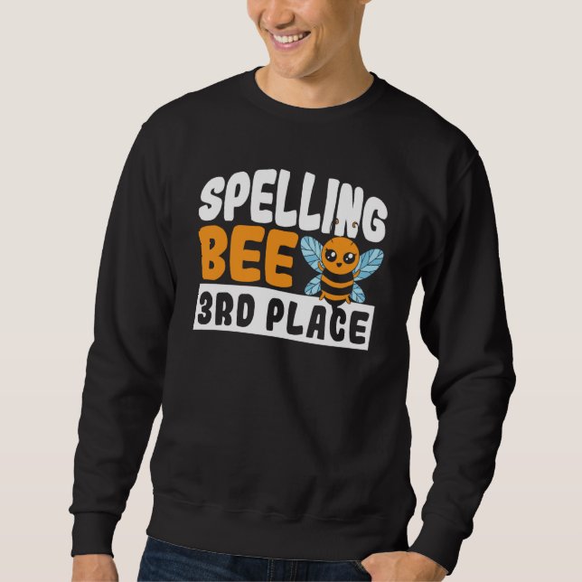 Spelling Bee 3rd Place School Spelling Bee Sweatshirt (Front)