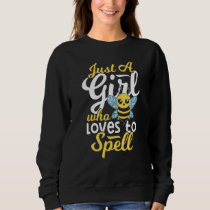 Spelling Bee Comeptition Winner Girl Spelling Bee Sweatshirt