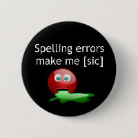 Spelling Errors Make Me [sic] Grammar Humour