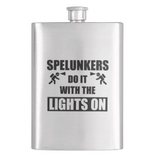 Spelunkers Do It With The Lights On Hip Flask