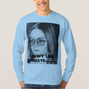 spencer, I DON'T LIKE MONDAYS............ T-Shirt