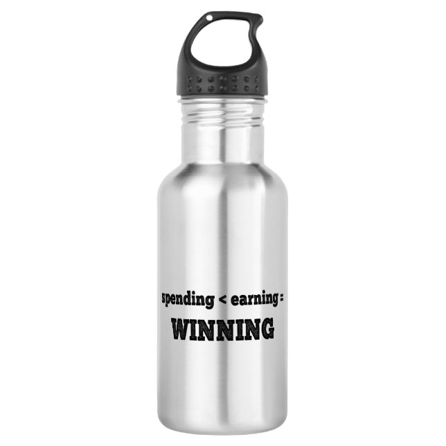 Spending Less Than Earning Is Winning 532 Ml Water Bottle (Front)