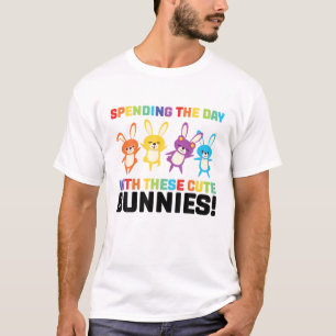 Spending The Day With Cute Bunnies! Easter Day T-Shirt