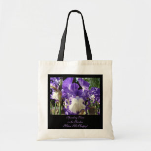 Spending Time in the Garden Makes Me Happy! Irises Tote Bag