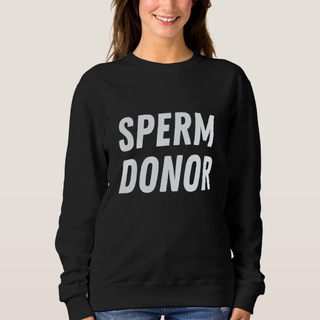 Sperm Donor Swim Team Funny Gag Graphic Sweatshirt (Front)