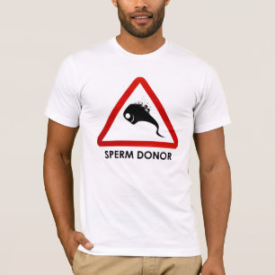 sperm donor T-Shirt