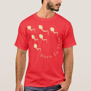 Sperm Winner T-Shirt