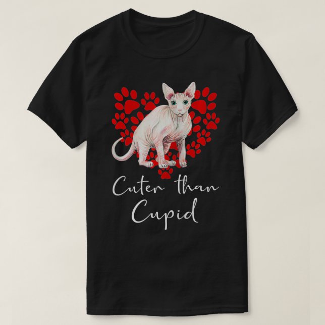 Sphyn Cat Cuter Than Cupid Valentines Day Hairless T-Shirt (Design Front)