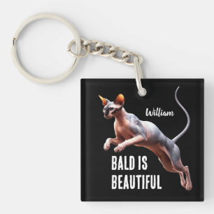 Sphynx Cat Bald is Beautiful Key Ring