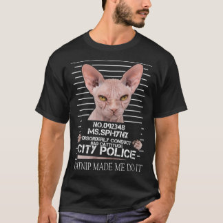Sphynx Cat Catnip Made Me Do It Sphynx Cat Dad Mum T-Shirt