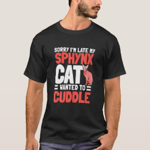 Sphynx Cat Cuddle Breeder Hairlessness Pet Animal T-Shirt