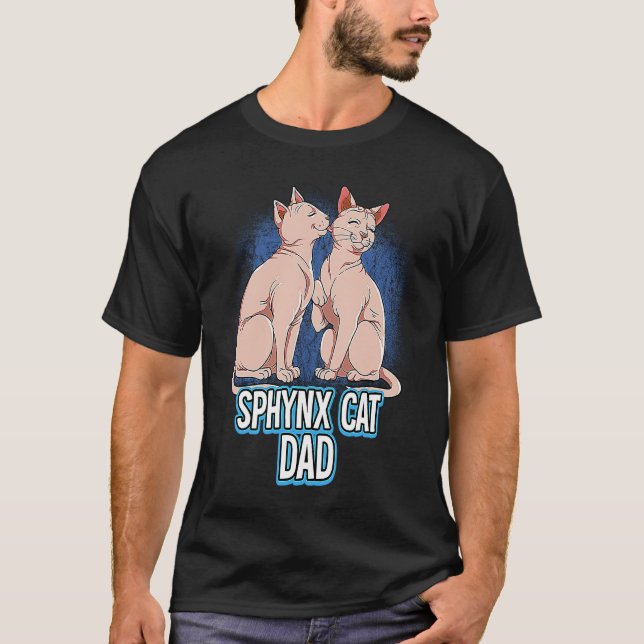 Sphynx Cat Dad T-Shirt (Front)