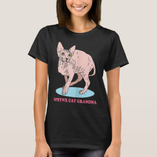 Sphynx Cat Grandma Cat Owner Sphynx Cats T-Shirt