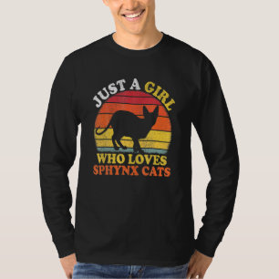 Sphynx Cat Vintage Just A Girl Who Loves Sphynx Ca T-Shirt