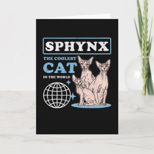Sphynx Coolest Cat   Sphynx Cats Card