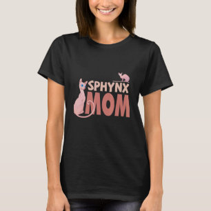 Sphynx Mum Cat Mother Hairless Cats Kitten Girl T-Shirt