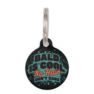 Sphynx 'No Hair Dont Care' Cat Pet Tag
