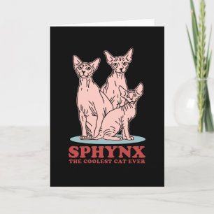 Sphynx The Coolest Cat   Sphynx Cats Card