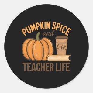 Spice And Teacher Life Halloween Teacher  Classic Round Sticker