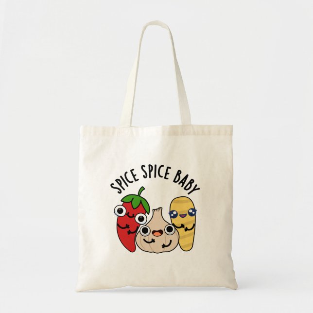 Spice Spice Baby Funny Food Pun  Tote Bag (Front)
