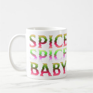 SPICE SPICE BABY funny thanksgiving gift Coffee Mug