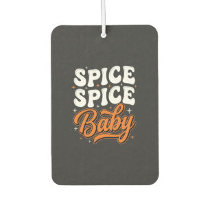 Spice Spice Baby Halloween Retro Typography Design Car Air Freshener