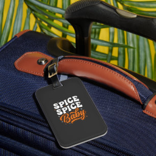 Spice Spice Baby Halloween Retro Typography Design Luggage Tag