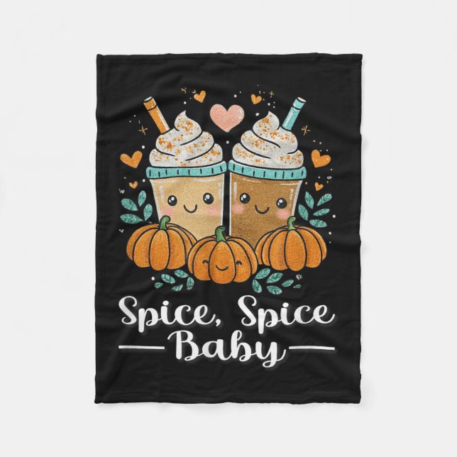 Spice Spice Baby Kawaii Pumpkin Spice Latte Lover  Fleece Blanket (Front)
