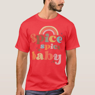 Spice Spice Baby  Pumpkin Spice Autumn Fall Aesthe T-Shirt