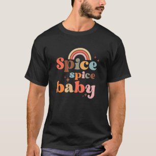 Spice Spice Baby  Pumpkin Spice Autumn Fall Aesthe T-Shirt