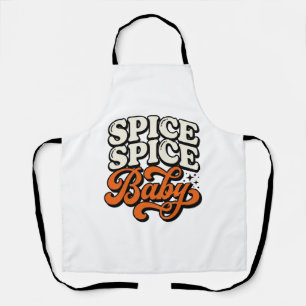 Spice Spice Baby Vintage Retro Typography Shirt De Apron
