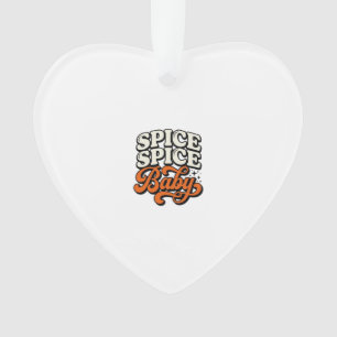 Spice Spice Baby Vintage Retro Typography Shirt De Ornament