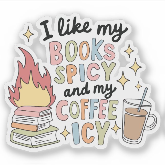 Spicy Books and Icy Coffee Funny Reader Aesthetic (Front)