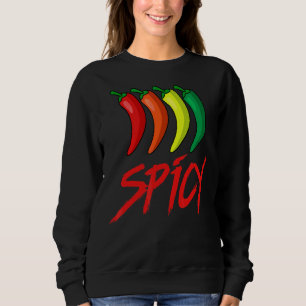 Spicy Fun Hot Chilli Sauce Peppers Spicy Food Sweatshirt