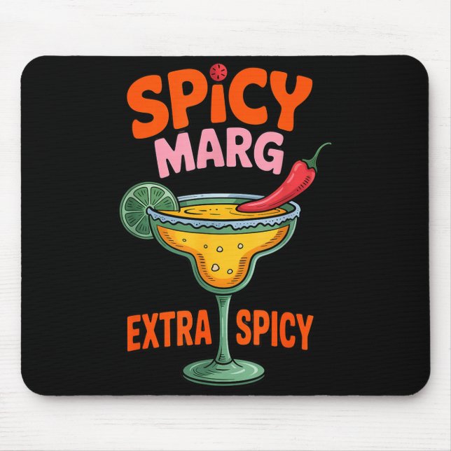 Spicy marg extra cinco de mayo summer pub bar mouse pad (Front)