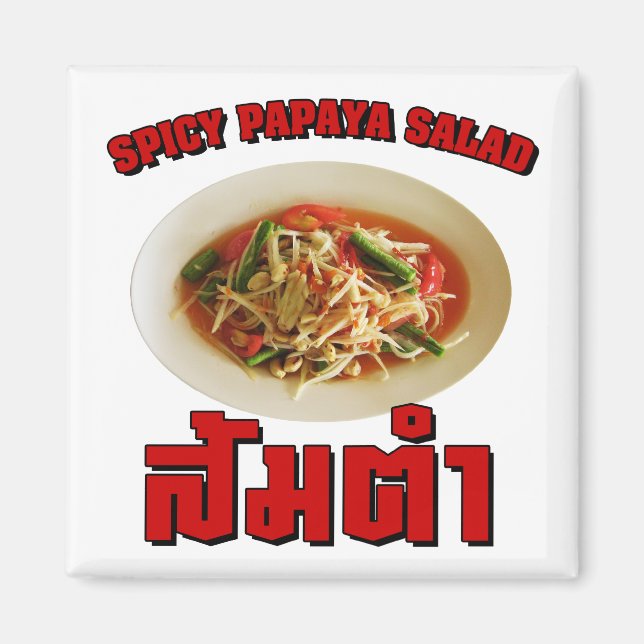 Spicy Papaya Salad [Som Tam] ... Thai Lao Food Magnet (Front)