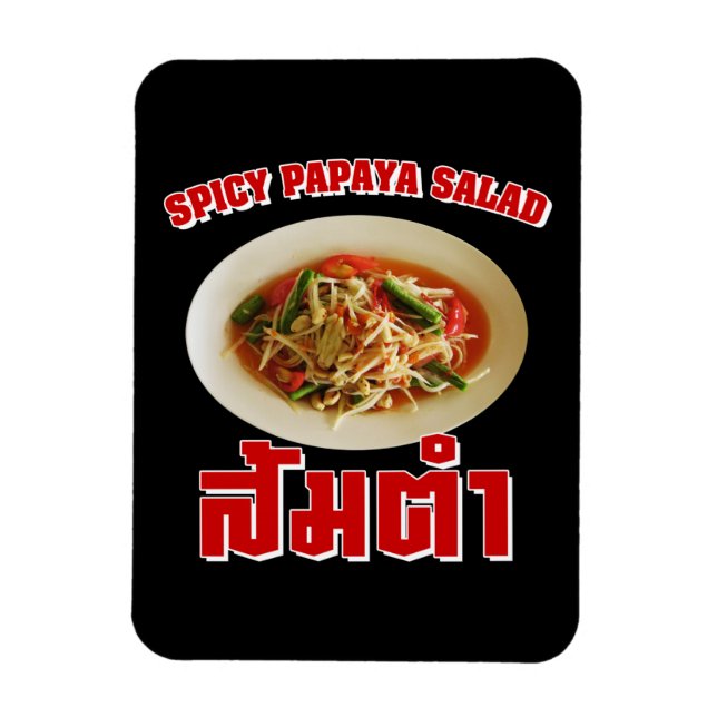 Spicy Papaya Salad [Som Tam] ... Thai Lao Food Magnet (Vertical)