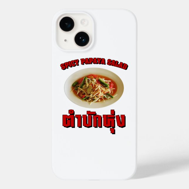 Spicy Papaya Salad [Tam Mak Hung] Isaan Dialect Case-Mate iPhone Case (Back)